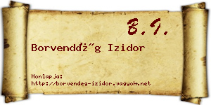 Borvendég Izidor névjegykártya